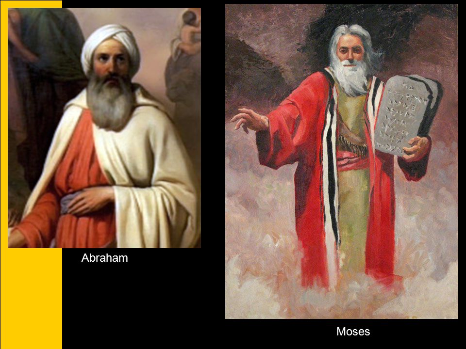 Abraham and Moses